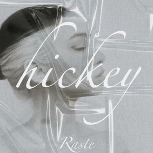 Listen to Hickey song with lyrics from Ra6te