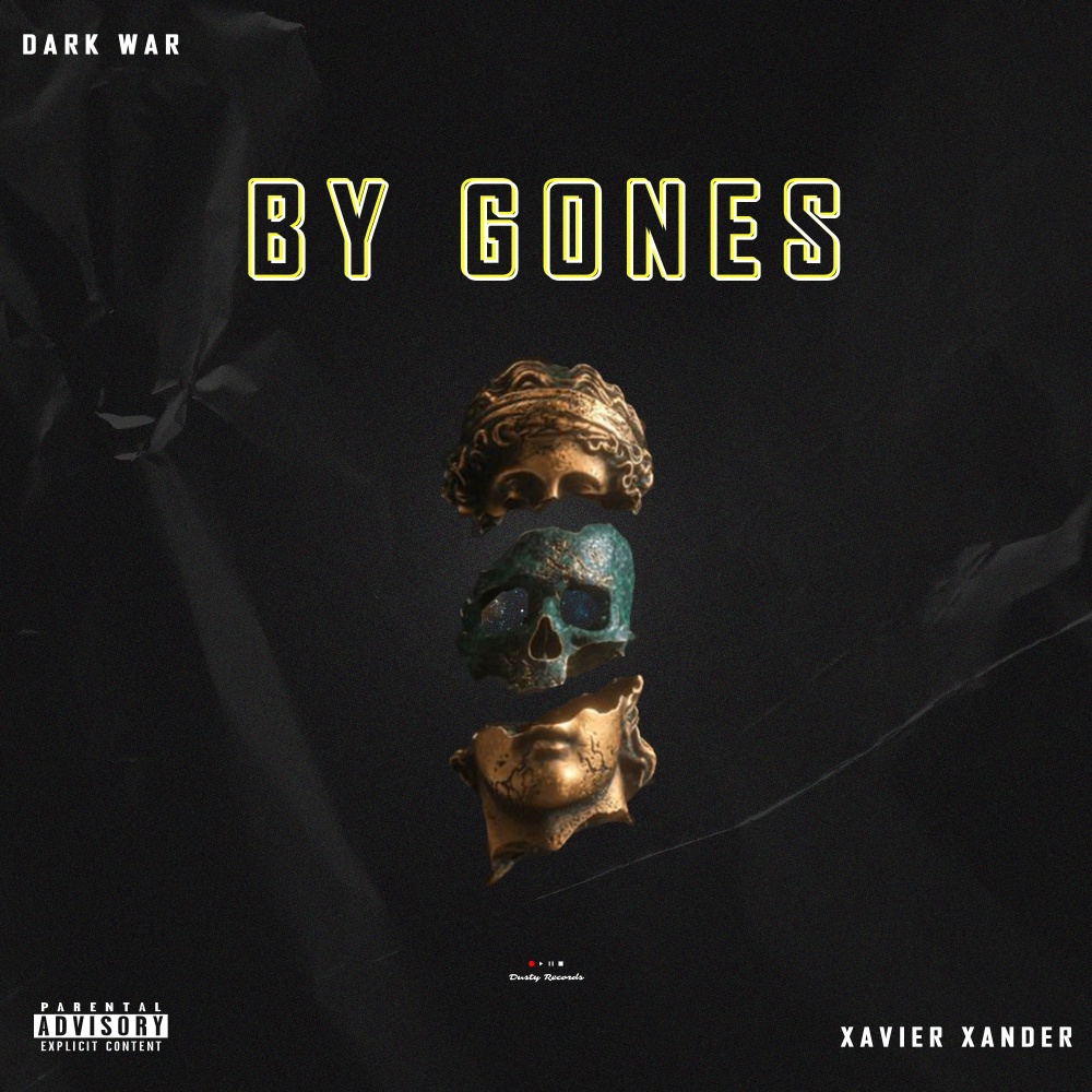 By Gones (Explicit)
