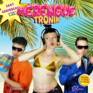 อัลบัม MERENGUETRONIK (feat. Rolan & Sara Snzia) [Caribbean Mix 2007] ศิลปิน Doviam