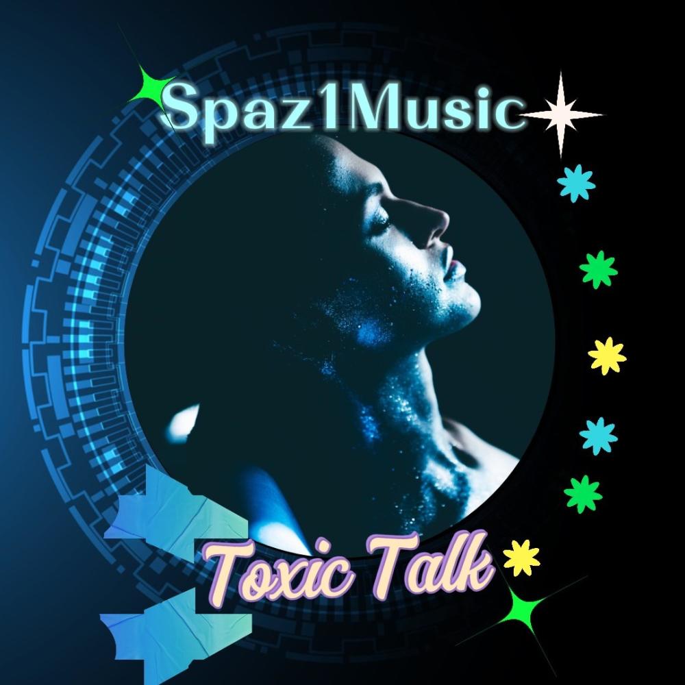 Toxic Talk