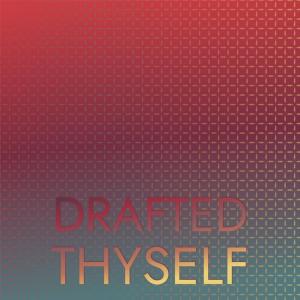 Various Artists的專輯Drafted Thyself