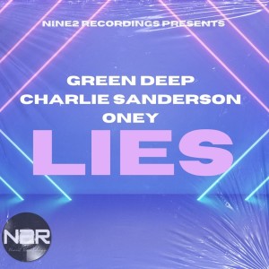 ดาวน์โหลดและฟังเพลง Lies พร้อมเนื้อเพลงจาก Green Deep
