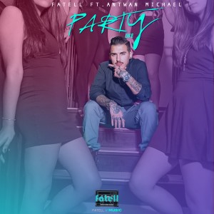 收聽Fatell的Party Life歌詞歌曲