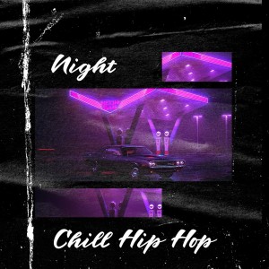 Album Chill Hip Hop Night from 