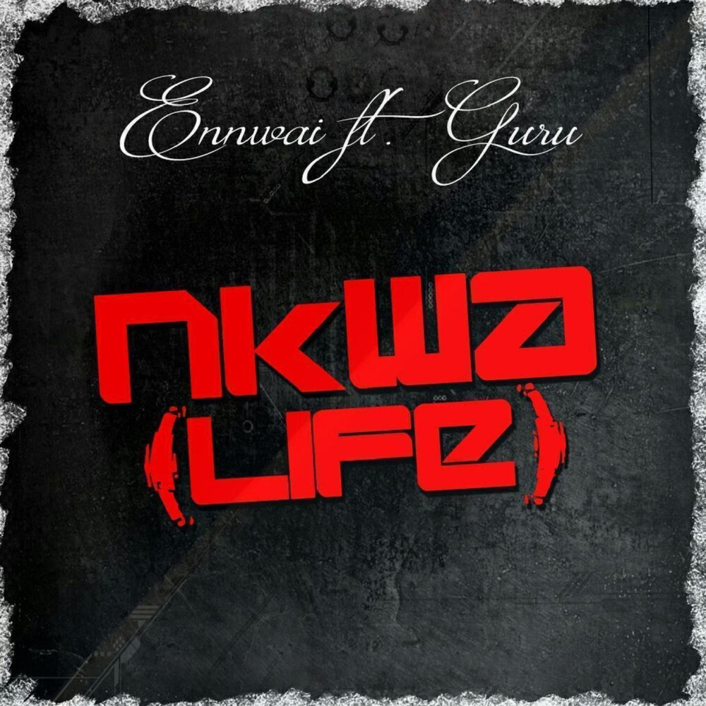 Nkwa (Life)