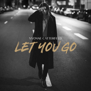 Album Let You Go from Yvonne Catterfeld