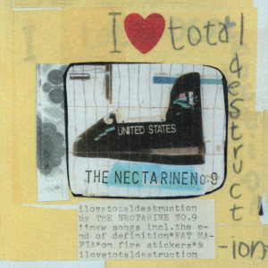 Album I Love Total Destruction from The Nectarine No.9