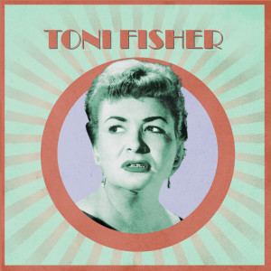 Toni Fisher的專輯Presenting Toni Fisher