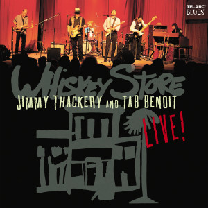 Jimmy Thackery的專輯Whiskey Store Live