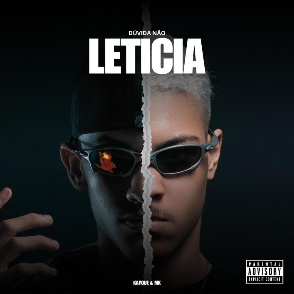 Leticia (feat. DJ Mkzin|Explicit)