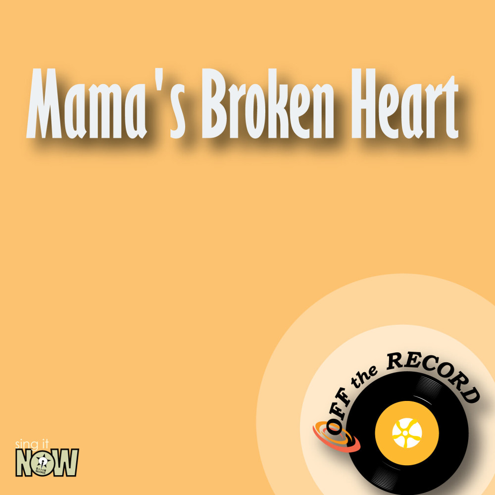 Mama's Broken Heart (Made Famous by Miranda Lambert) [Karaoke Version]