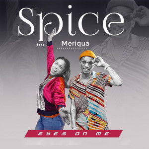 Album Eyes on Me oleh Spice