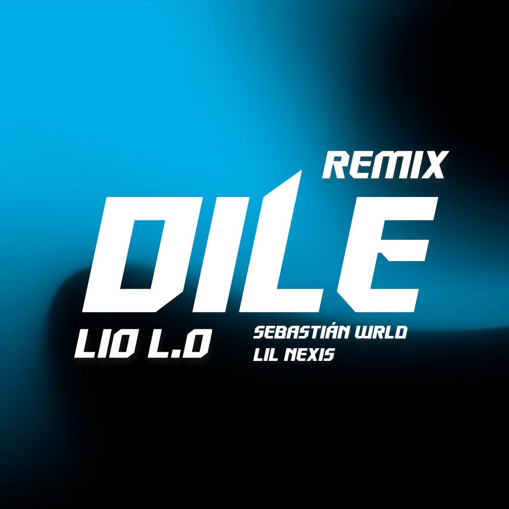 Dile (Remix)