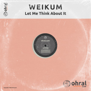 Album Let Me Think About It oleh Weikum