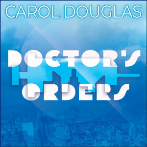อัลบัม Doctor's Orders ศิลปิน Carol Douglas