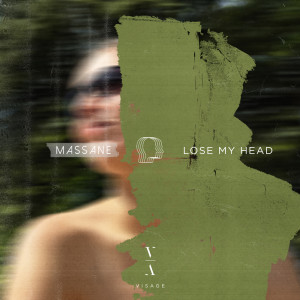 ดาวน์โหลดและฟังเพลง Lose My Head พร้อมเนื้อเพลงจาก Massane