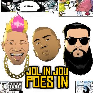 收听Style O的Jol In Jou Poes In (feat. Meneer Cee & Plaasnaar) (Explicit)歌词歌曲