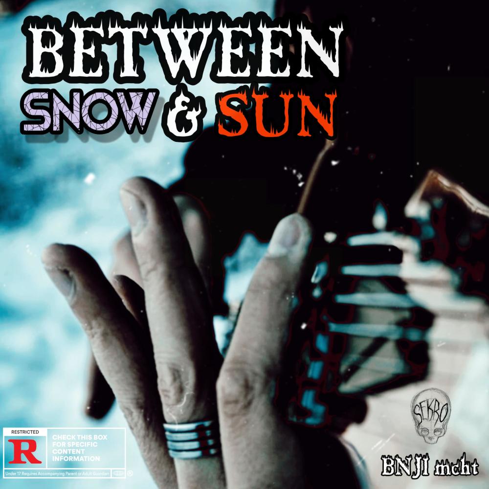 Between Snow & Sun