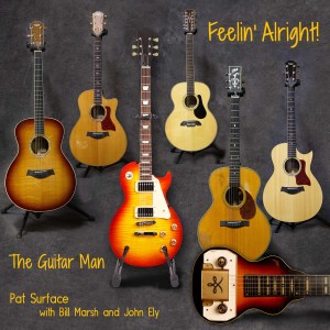 Pat Surface的專輯Feelin' Alright! - the Guitar Man