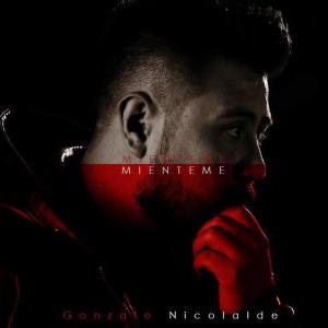 ดาวน์โหลดและฟังเพลง Miénteme พร้อมเนื้อเพลงจาก Gonzalo Nicolalde