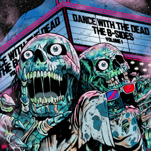 Album B-Sides: Vol. 1 oleh Dance With The Dead