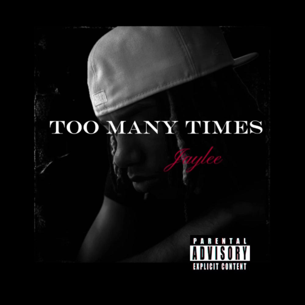 Too many times (Explicit)