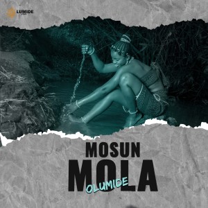 收聽Olumide的MOSUNMOLA歌詞歌曲