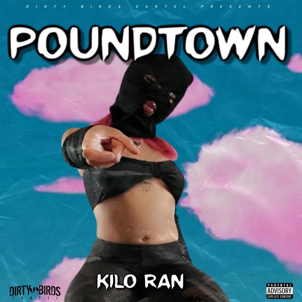 POUNDTOWN (Explicit)