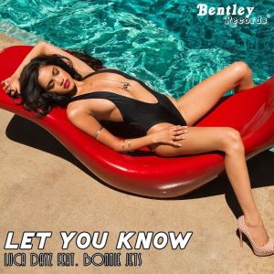 收听Luca Dayz的Let You Know歌词歌曲