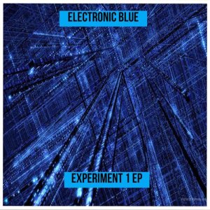 Electronic Blue的專輯Experiment 1 EP