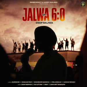 Album Jalwa 6.0 from Deep Bajwa