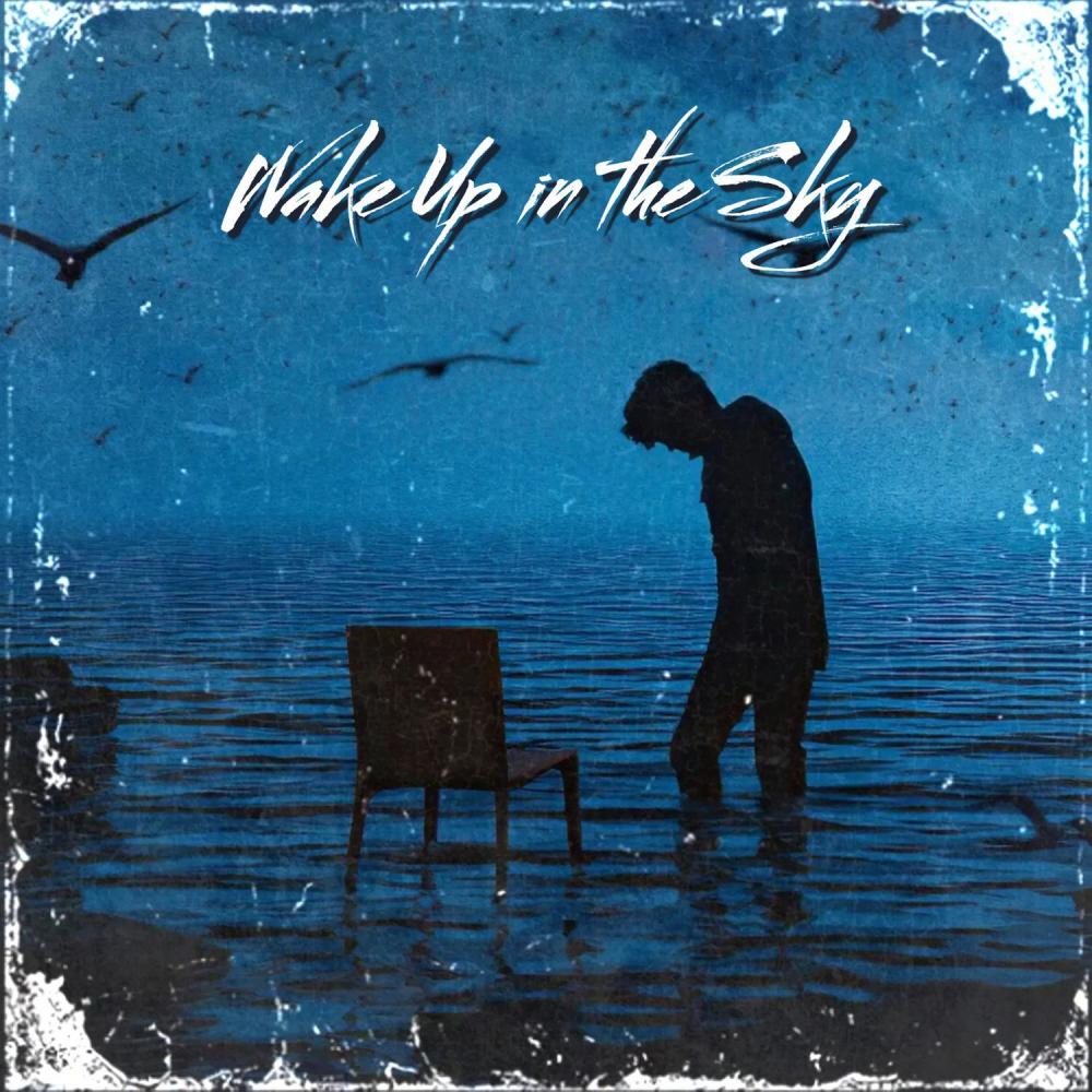 Wake Up in the Sky (Matata变速版)