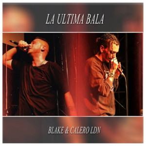 收聽Blake的La Última Bala歌詞歌曲