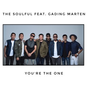 收听The Soulful的You're The One歌词歌曲