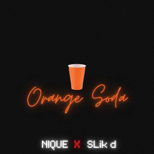 อัลบัม Orange Soda (feat. SLik d) ศิลปิน Nique