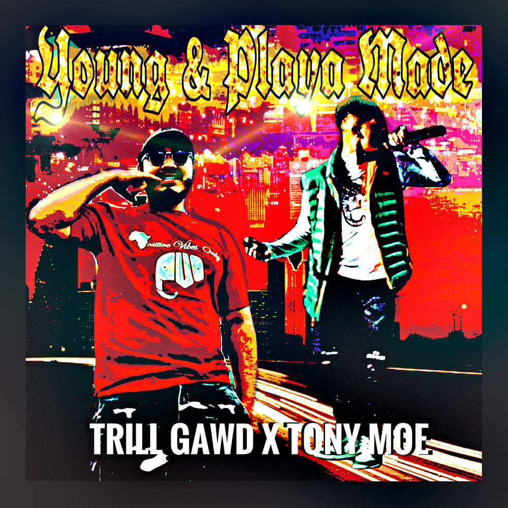 Young & Playa Made (Explicit)
