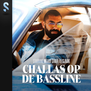 Challas Op De Bassline (Explicit)