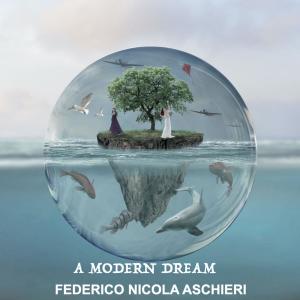 Federico Nicola Aschieri的專輯A Modern Dream (Live)