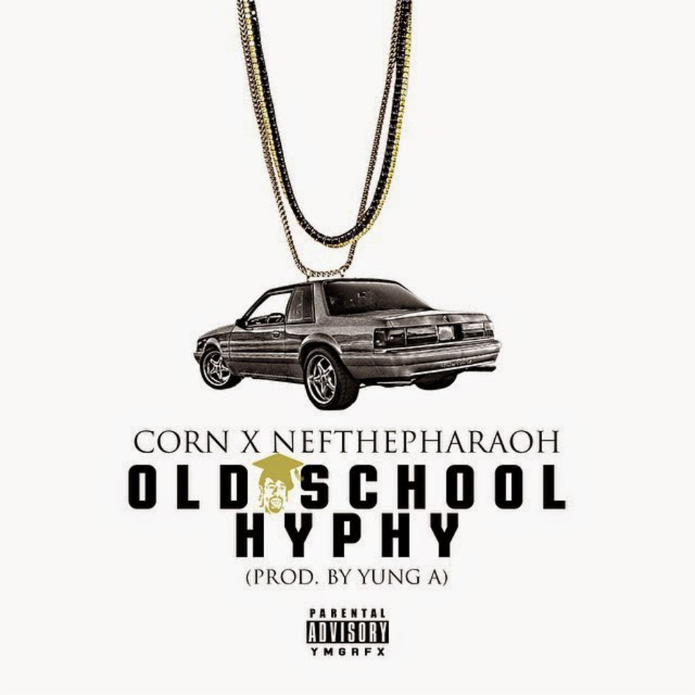 Old School Hyphy (feat. Nef the Pharaoh) (Explicit)