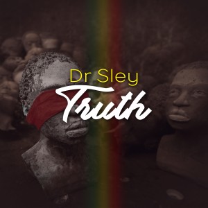 收聽Dr. Sley的Truth歌詞歌曲