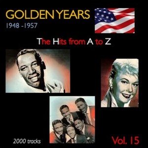 Album Golden Years 1948-1957 · The Hits from A to Z · , Vol. 15 oleh Various