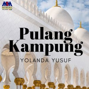 Album Pulang Kampung oleh Yolanda Yusuf