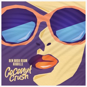 Album Coconut Crush from Ben Bada Boom