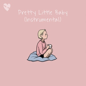 fenekot的專輯Pretty Little Baby (Instrumental)