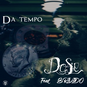 收听Dose的DA TEMPO歌词歌曲