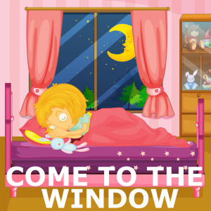 Dengarkan lagu Come to the window (My Baby With Me) (Flute Version) nyanyian Come To The Window dengan lirik