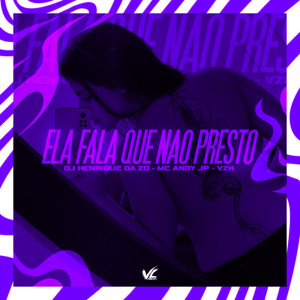 Listen to Ela Fala Que Nao Presto (Explicit) song with lyrics from DJ HENRIQUE DA ZO