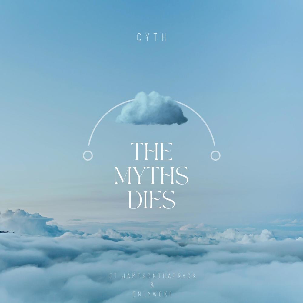 The Myth Dies(feat. JamesOnThaTrack & OnlyWoke) (Explicit)