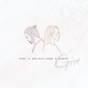 ดาวน์โหลดและฟังเพลง Give พร้อมเนื้อเพลงจาก Hadi