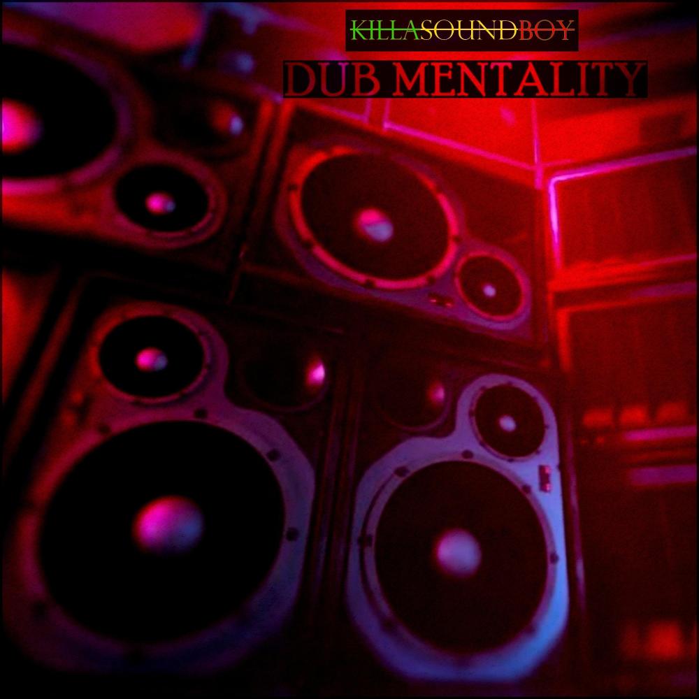 DUB MENTALITY